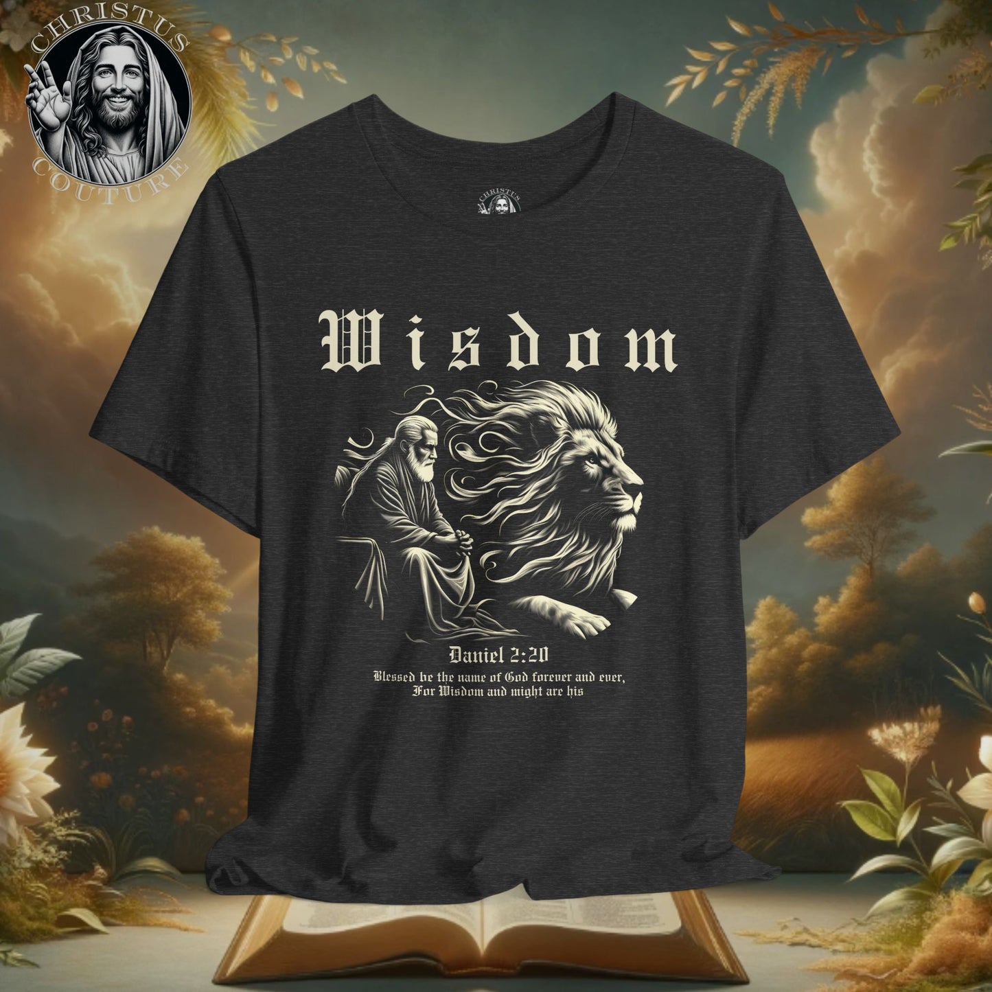 Classic Fit Unisex T-Shirt | Wisdom - Daniel 2:20