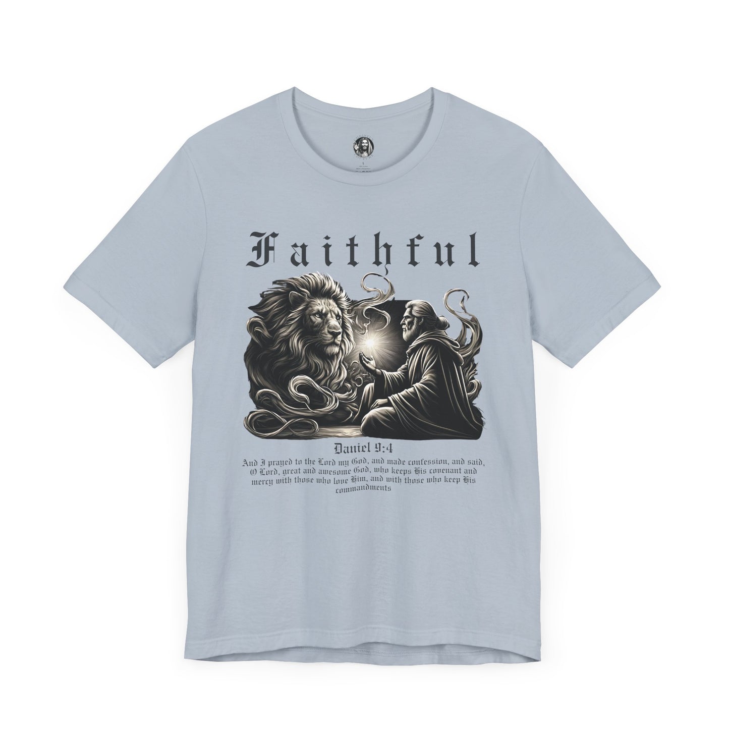 Classic Fit Unisex T-Shirt | Faithful - Daniel 9:4