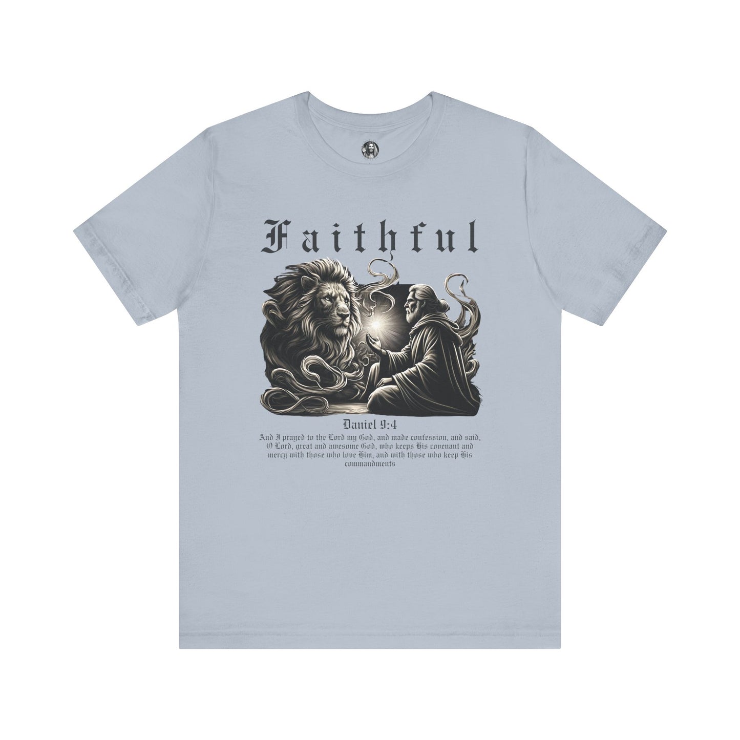 Classic Fit Unisex T-Shirt | Faithful - Daniel 9:4