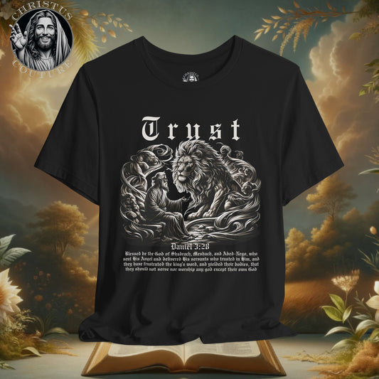 Classic Fit Unisex T-Shirt | Trust - Daniel 3:28