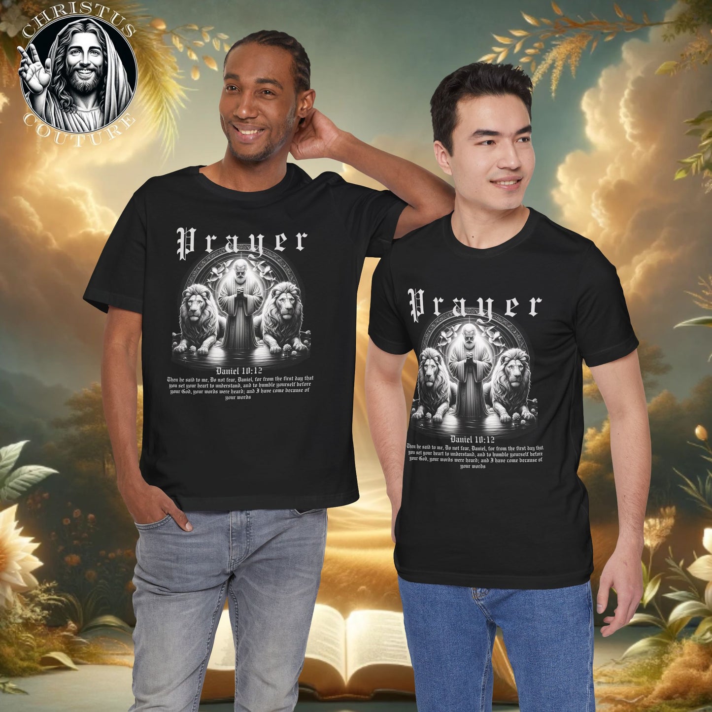 Classic Fit Unisex T-Shirt | Prayer - Daniel 10:12