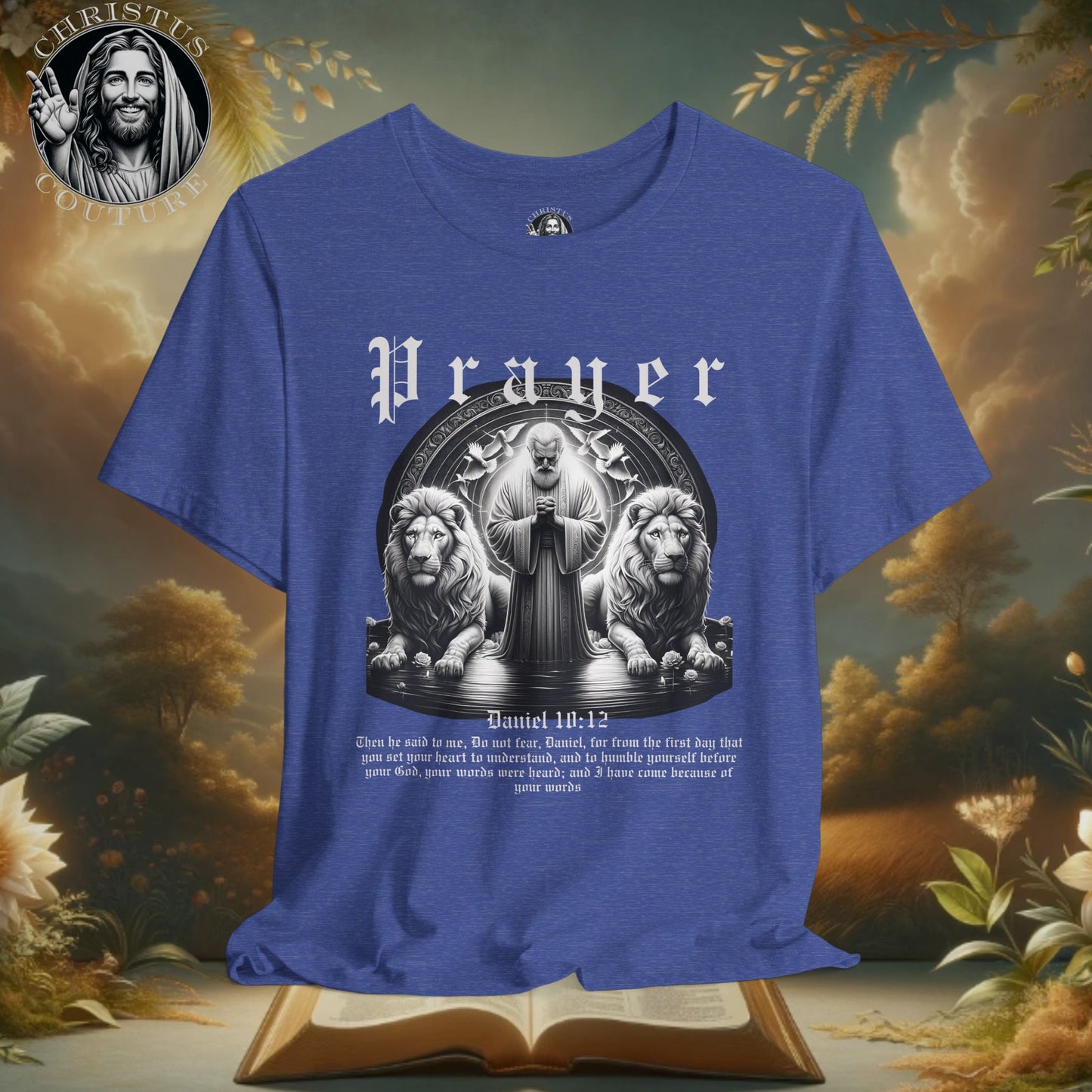 Classic Fit Unisex T-Shirt | Prayer - Daniel 10:12